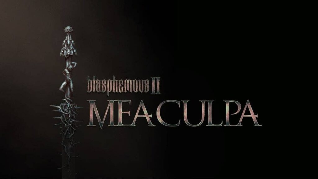 Blasphemous 2 - Mea Culpa