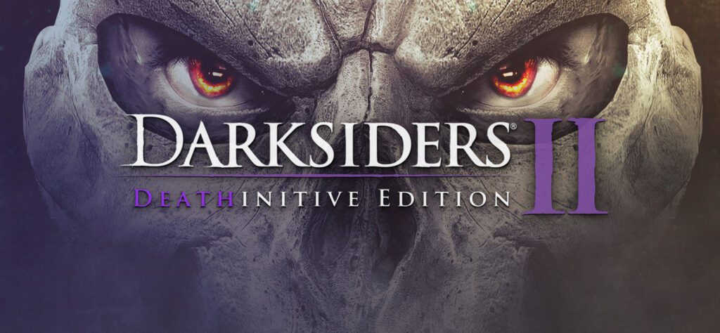 Darksiders 2: Deathinitive Edition